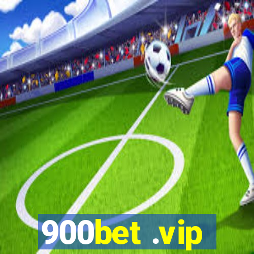 900bet .vip